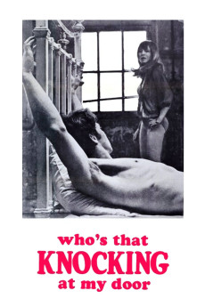 Who's That Knocking at My Door (1967) download