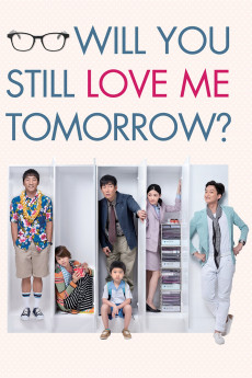 Will You Still Love Me Tomorrow? (2013) download