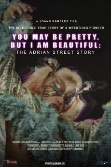 You May Be Pretty, But I Am Beautiful: The Adrian Street Story (2019) download