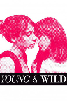 Young and Wild (2012) download