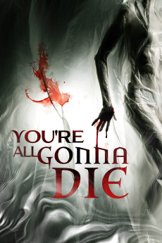 You're All Gonna Die (2023) download
