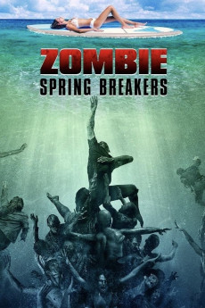 Zombie Spring Breakers (2016) download