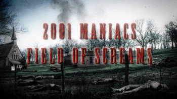 2001 Maniacs: Field of Screams (2010) download