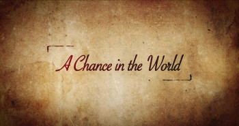 A Chance in the World (2017) download